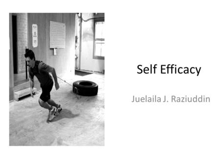 Self Efficacy Juelaila J. Raziuddin. Outline Background: Social Cognitive Theory – ( Bandura, 1997) Self Efficacy Definition Self Efficacy vs Self Concept.