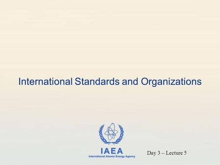 International Standards and Organizations