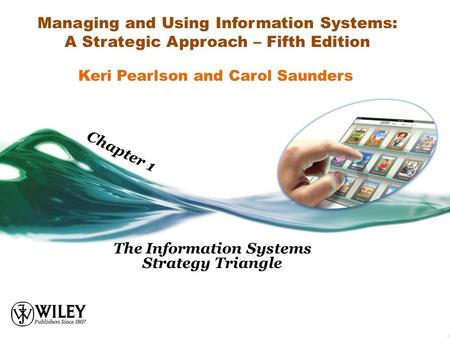 The Information Systems Strategy Triangle