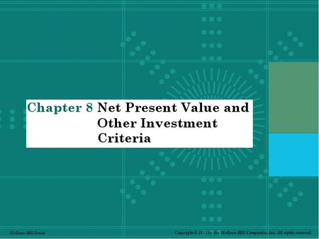 McGraw-Hill/Irwin Copyright © 2011 by the McGraw-Hill Companies, Inc. All rights reserved.