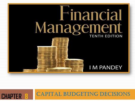 CAPITAL BUDGETING DECISIONS