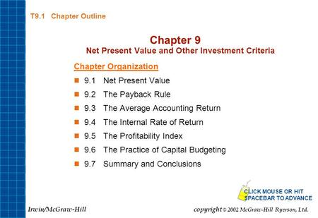 Chapter 9 Net Present Value and Other Investment Criteria