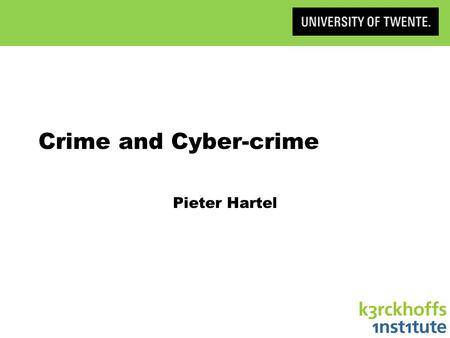 Crime and Cyber-crime Pieter Hartel. Cyber-crime Science 2 Crime Acts or missions forbidden by law that can be punished […], against: »persons (e.g. rape,