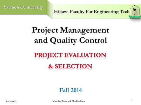 Project Management and Quality Control Fall 2014