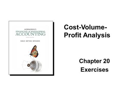 Cost-Volume-Profit Analysis