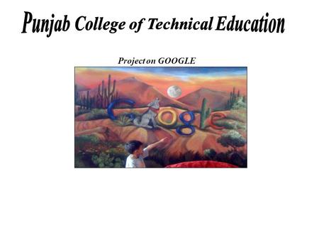 Project on GOOGLE. Table of Contents Sr no. Topic page no. 1 Introduction 3 2 Founder 4 3 Current CEO 5 4 Headquarters 6 5 Current products 7 6 Logos.