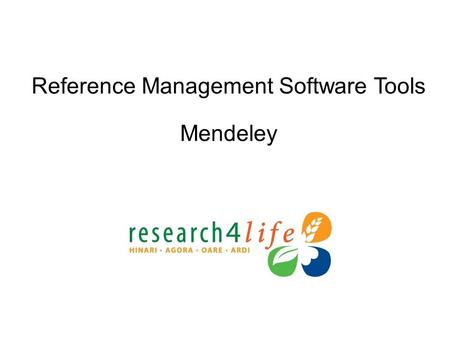 Reference Management Software Tools Mendeley. Table of Contents: Part A Background/Location Signup/Login Import References Organize (Manage) References.