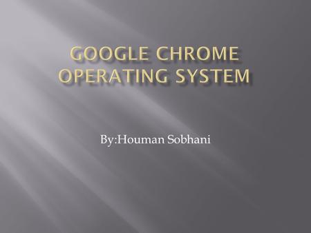 Google chrome operating system