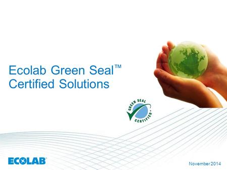 Ecolab Green Seal™ Certified Solutions