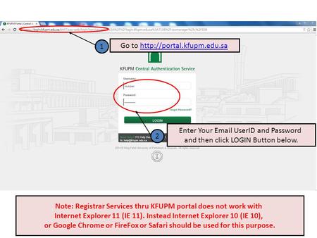 1 Go to Enter Your  UserID and Password