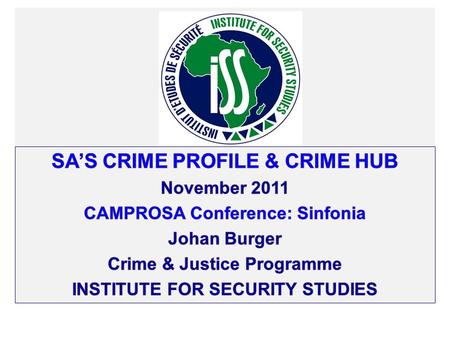 Perceptions of credibility (police crime stats) Some business indicators of crime trends Policing operations & arrests SA’s crime profile: o Overall national.