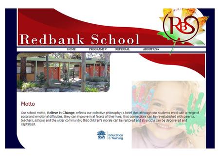 Redbank School is located behind Westmead Hospital and is part of a combined DET and Dept of Health facility for the treatment of children and adolescents.