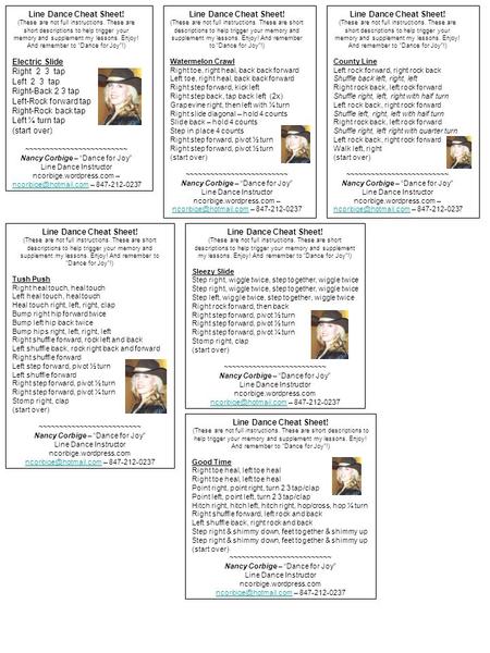 Line Dance Cheat Sheet! (These are not full instructions. These are short descriptions to help trigger your memory and supplement my lessons. Enjoy! And.