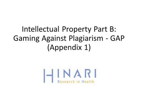 Intellectual Property Part B: Gaming Against Plagiarism - GAP (Appendix 1)