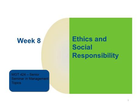 Ethics and Social Responsibility