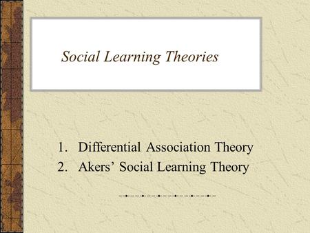 Social Learning Theories