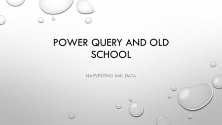 POWER QUERY AND OLD SCHOOL HARVESTING XML DATA. JULIE SMITH DATA SERVICES CONSULTANT AT INNOVATIVE ARCHITECTS IN ATLANTA, GA ONE HALF OF THE DATACHIX.COM.