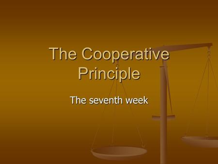 The Cooperative Principle