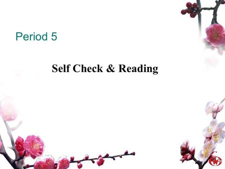 Self Check & Reading Period 5. Review ! make sb. / sth. + adj. For example: Loud music makes me tense. Loud music makes me want to dance. That movie made.