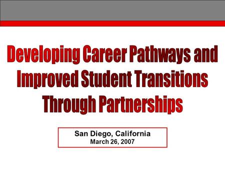 San Diego, California March 26, 2007. THENNOW Vocational EducationCareer and Technical Education For a Few StudentsFor All Students For a Few “Jobs”For.