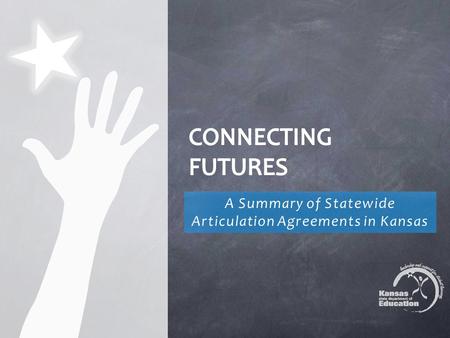 A Summary of Statewide Articulation Agreements in Kansas.