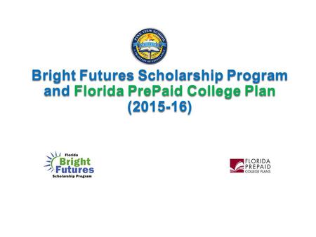 Florida Bright Futures Scholarship Program