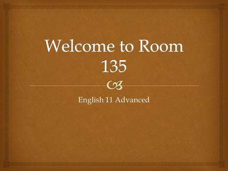 English 11 Advanced.   Graduated from Sackville High School  Attended Mount Saint Vincent University; Bachelor of Arts (Honours) in English & History.