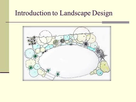 Introduction to Landscape Design