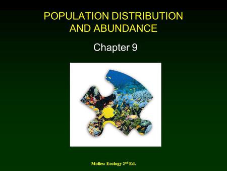 POPULATION DISTRIBUTION AND ABUNDANCE