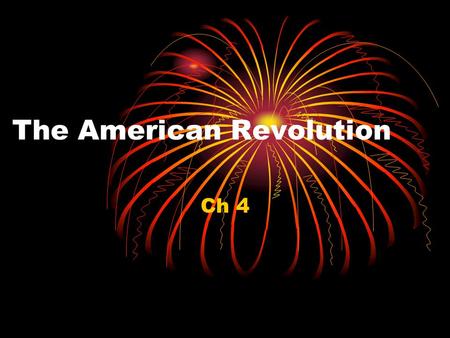 The American Revolution