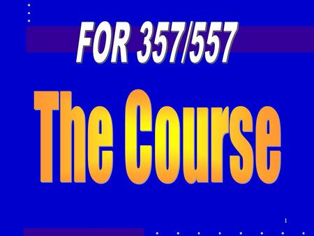 1. 2 Class Class meets here 7:00 Tuesdays for between 1 and 1.5 hours A Lab immediately follows the class in 143 Baker A second lab is Friday 2-5 in 143.