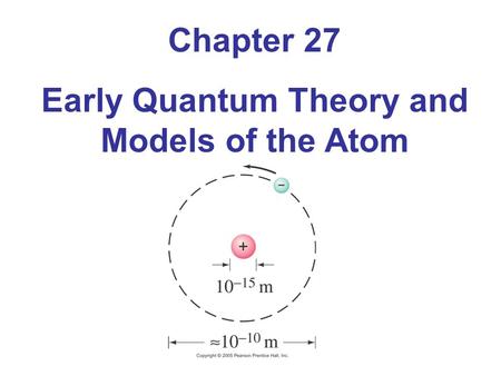 Early Quantum Theory and Models of the Atom