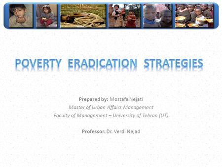 Prepared by: Mostafa Nejati Master of Urban Affairs Management Faculty of Management – University of Tehran (UT) Professor: Dr. Verdi Nejad.