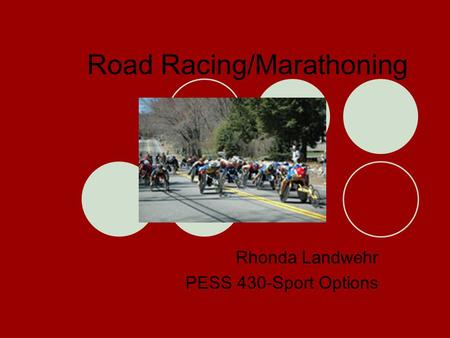 Road Racing/Marathoning Rhonda Landwehr PESS 430-Sport Options.