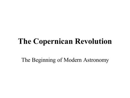 The Copernican Revolution