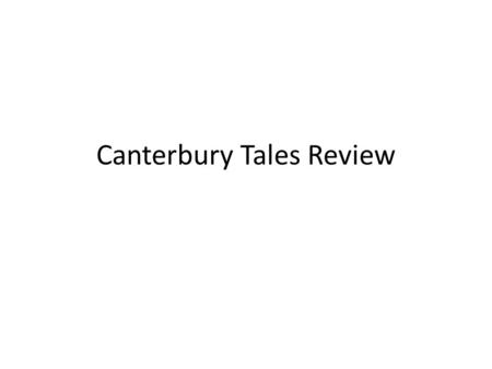 Canterbury Tales Review