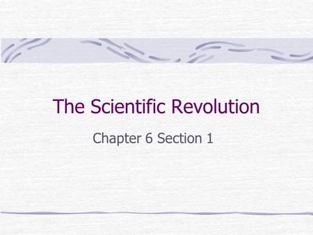 The Scientific Revolution