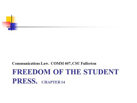 FREEDOM of the student press. CHAPTER 14