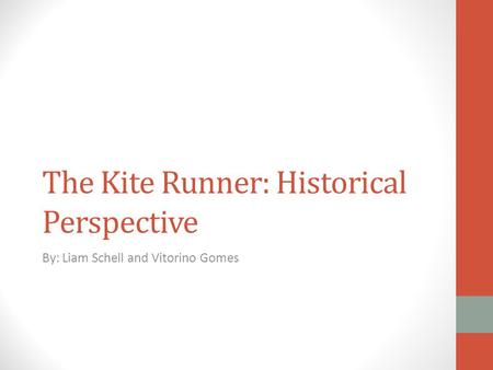 The Kite Runner: Historical Perspective