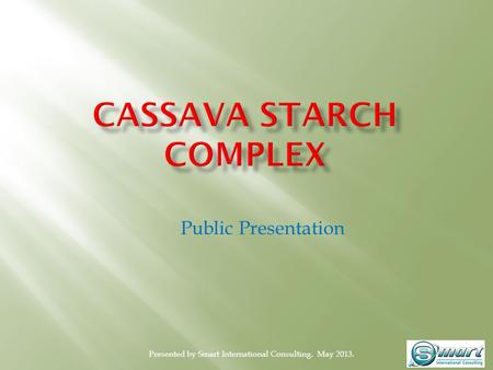 Cassava Starch Complex