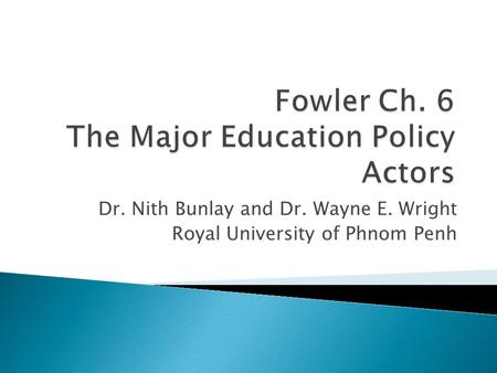 Fowler Ch. 6 The Major Education Policy Actors