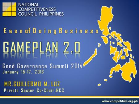 Www.competitive.org.ph. Report 2013 Rank 2012 Rank 2011 Rank ChangeASEAN Next Report SourceTarget 1. WEF Global Competitiveness Index 59/14865/14475/142.