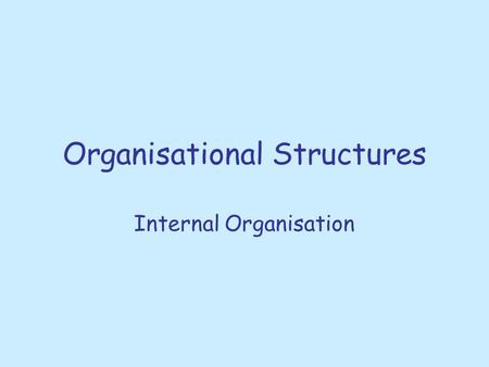 Organisational Structures