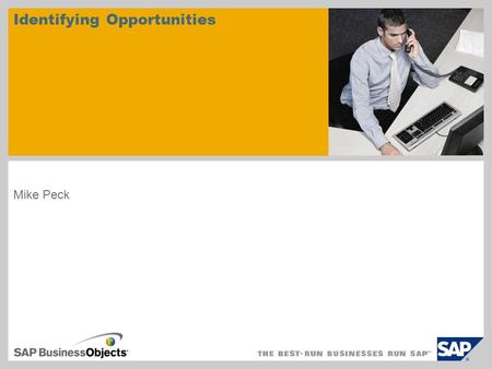 Identifying Opportunities Mike Peck. Themes o Identifying opportunities outside of IT o 100-250 CAL opportunities – what’s different? o Beating Microsoft.