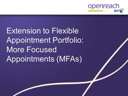 Extension to Flexible Appointment Portfolio: More Focused Appointments (MFAs)