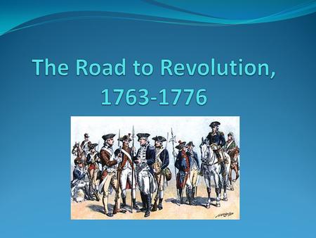 Tighter British Control British Parliament imposes new laws and restrictions Proclamation of 1763 prohibits settlement west of the Appalachian Mountains.