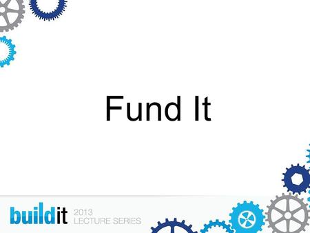 Fund It. 5 C’s of Credit Capacity –ability to generate sufficient cash to repay debt Collateral –security pledged for the repayment of a loan (CRE/personal.