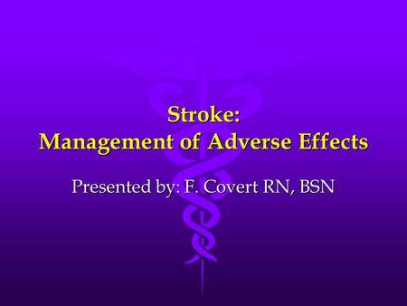 Stroke: Management of Adverse Effects