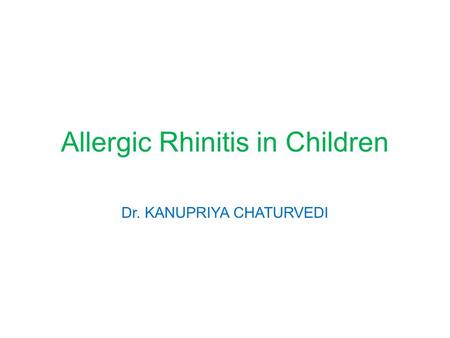 Allergic Rhinitis in Children