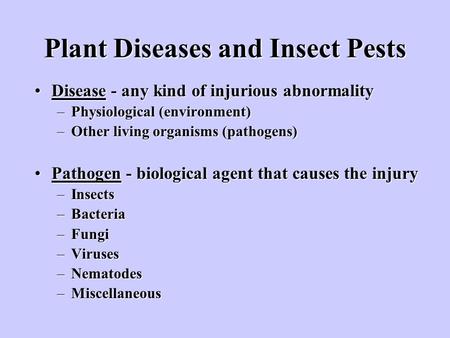 Plant Diseases and Insect Pests